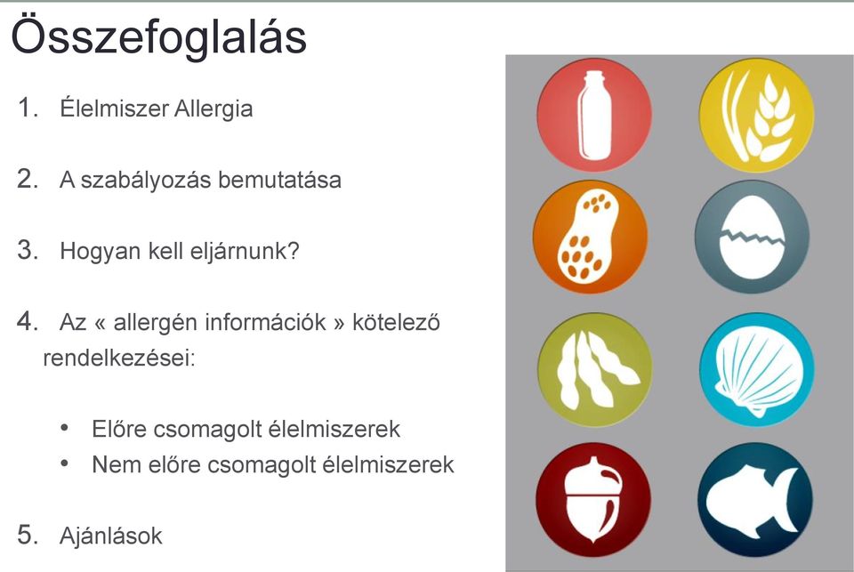 Az «allergén információk» kötelező rendelkezései: Előre