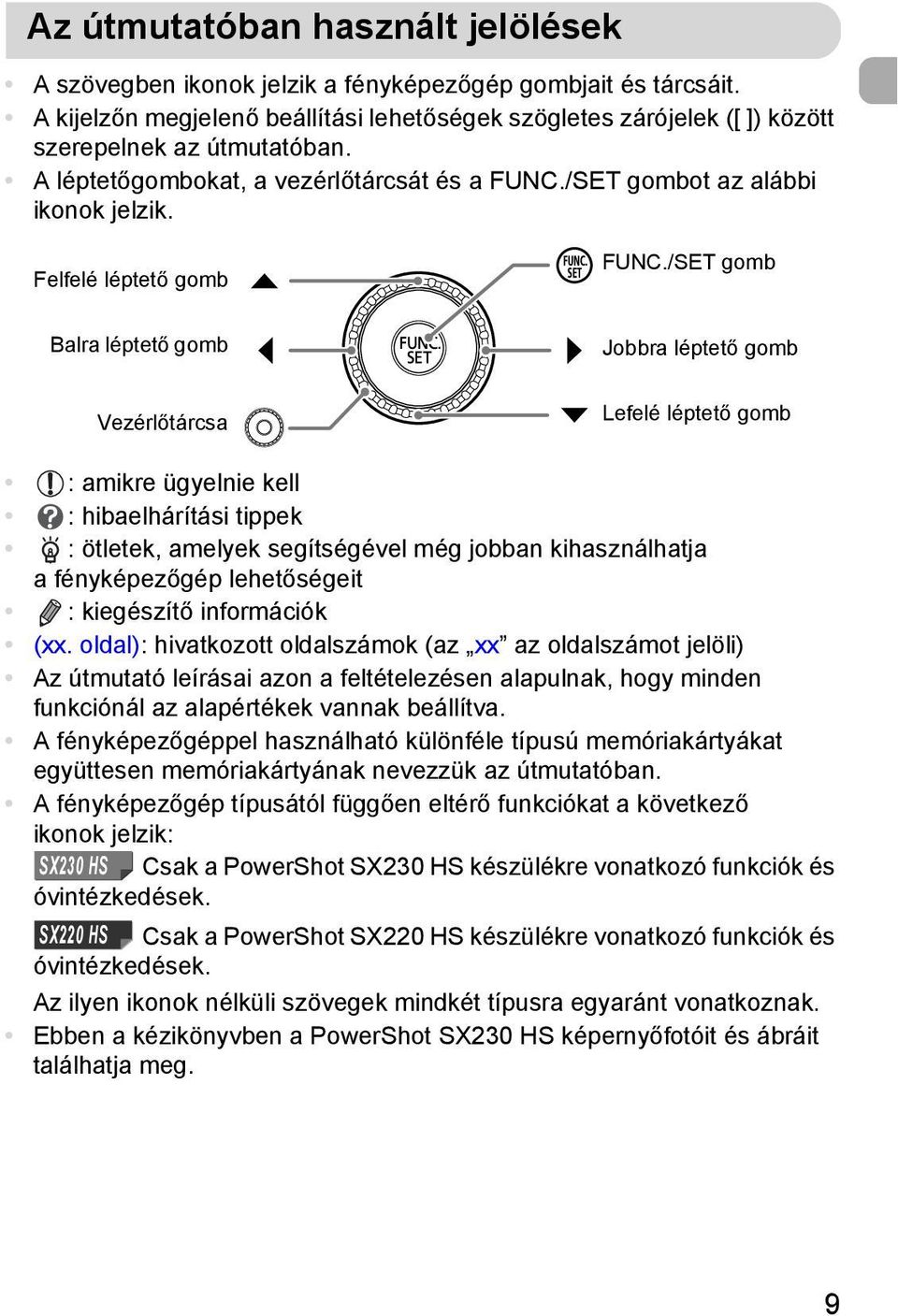 Felfelé léptető gomb FUNC.