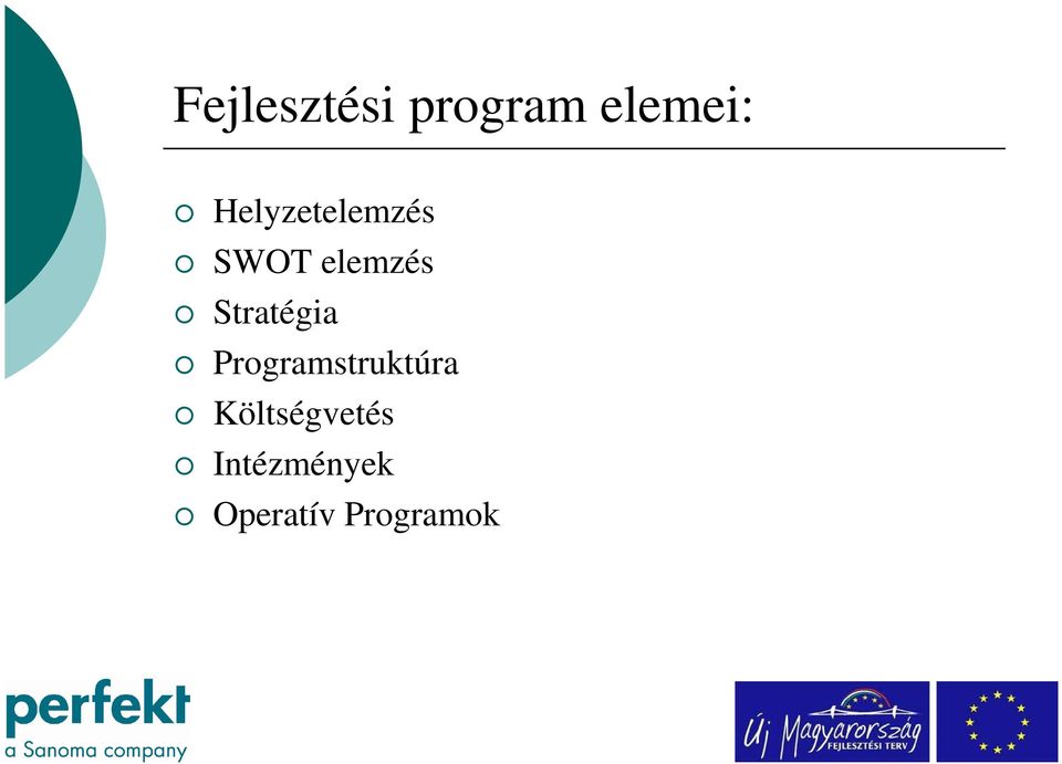 Stratégia Programstruktúra