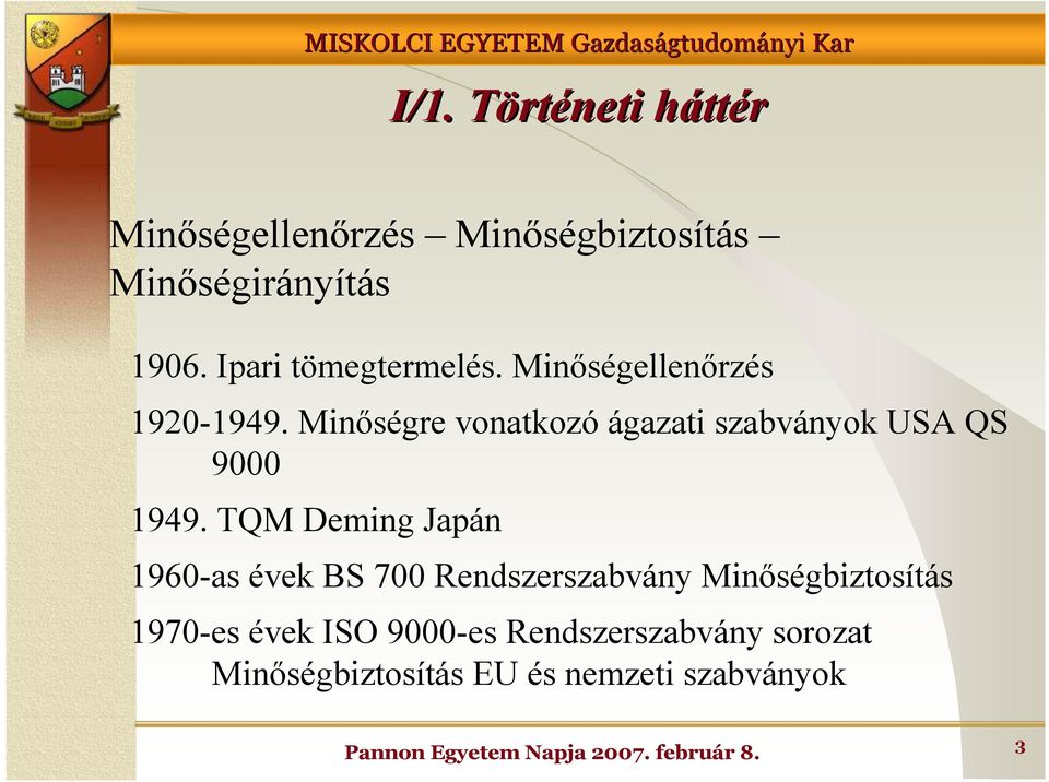 Minıségre vonatkozó ágazati szabványok USA QS 9000 1949.