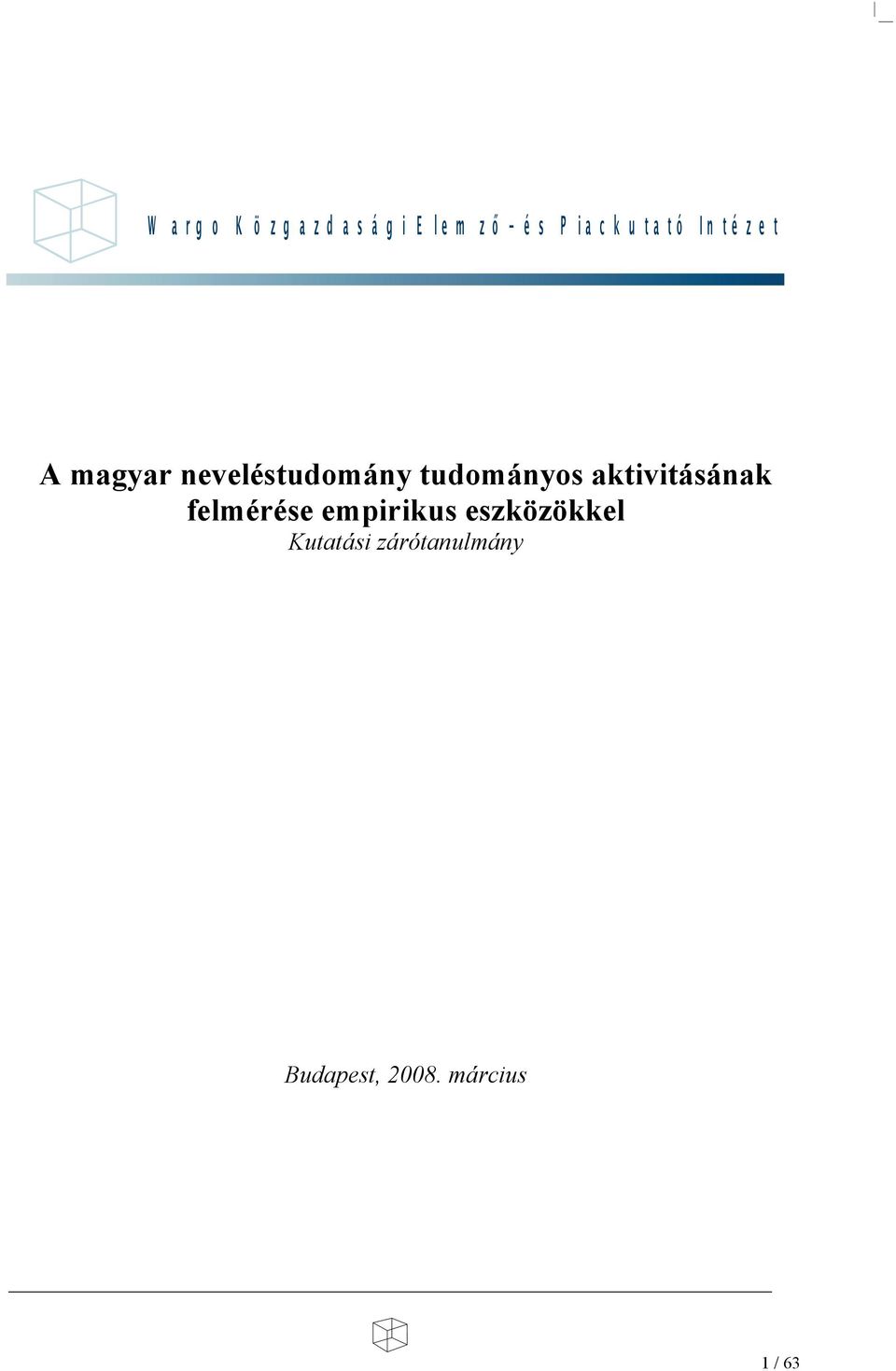 tudományos aktivitásának felmérése empirikus