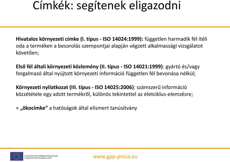 követően; Első fél általi környezeti közlemény (II.