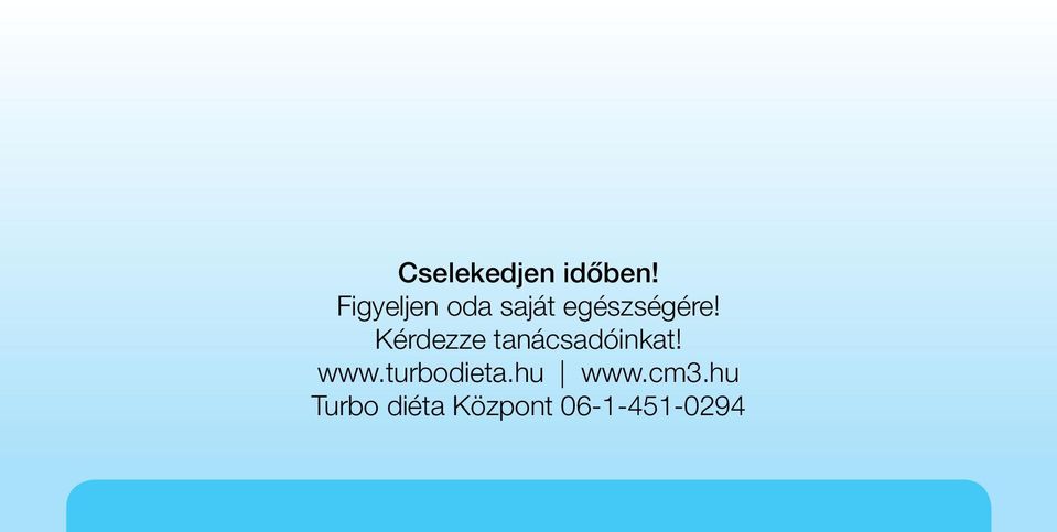 Kérdezze tanácsadóinkat! www.