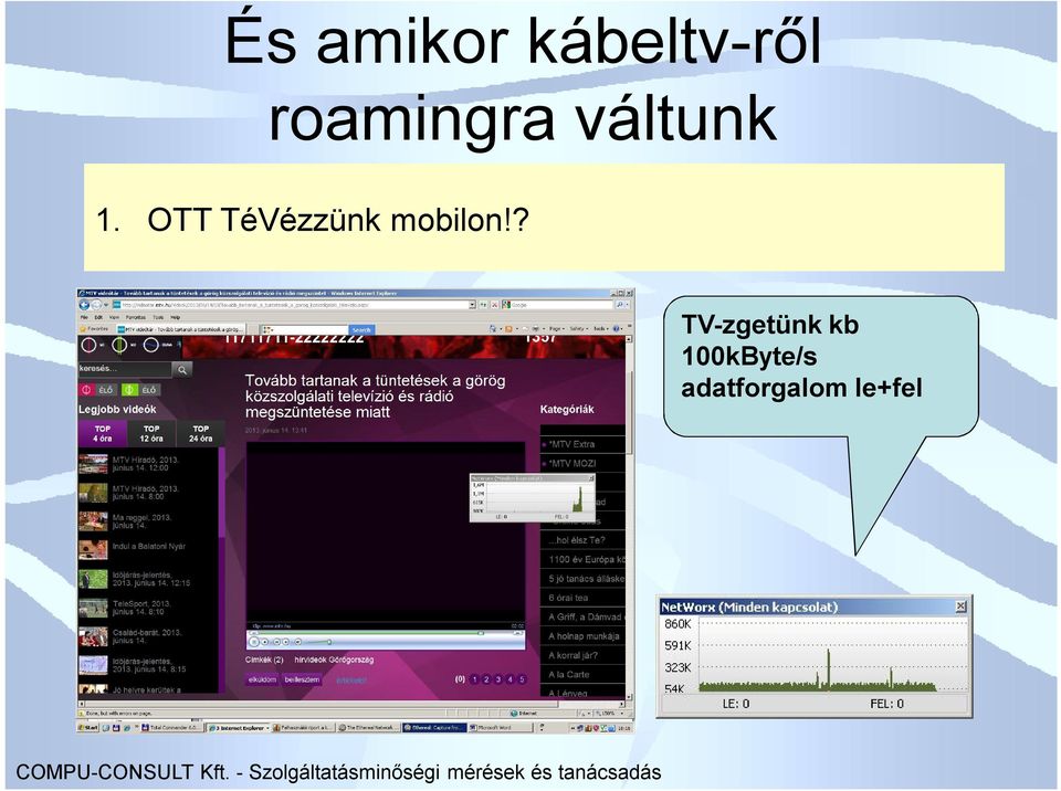 OTT TéVézzünk mobilon!