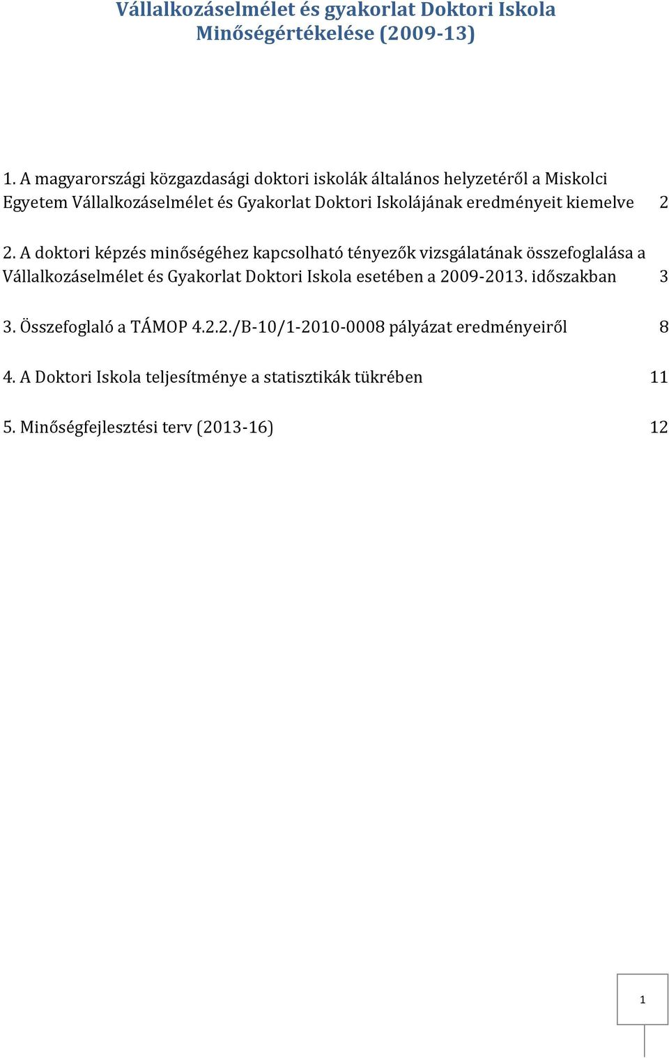 eredményeit kiemelve 2 2.