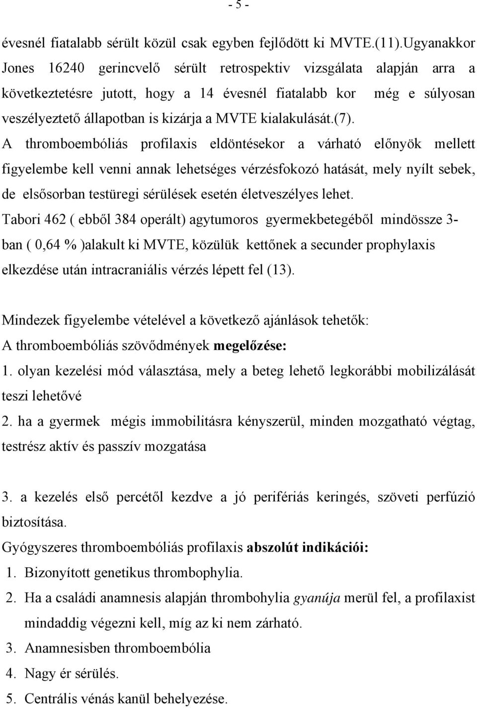 kialakulását.(7).
