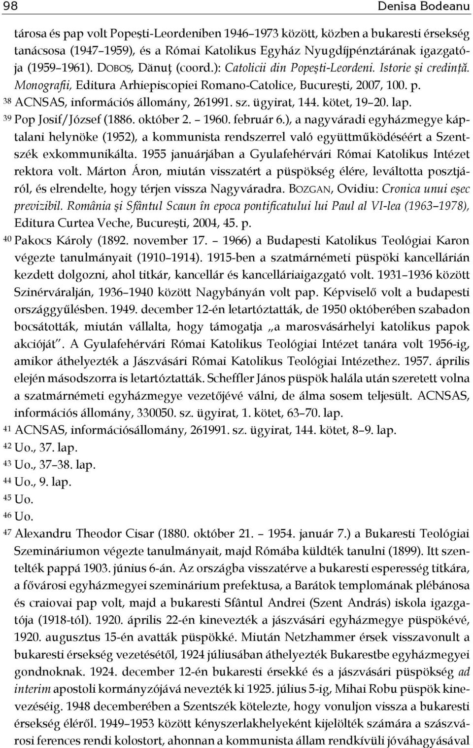ügyirat, 144. kötet, 19 20. lap. 39 Pop Josif/József (1886. október 2. 1960. február 6.