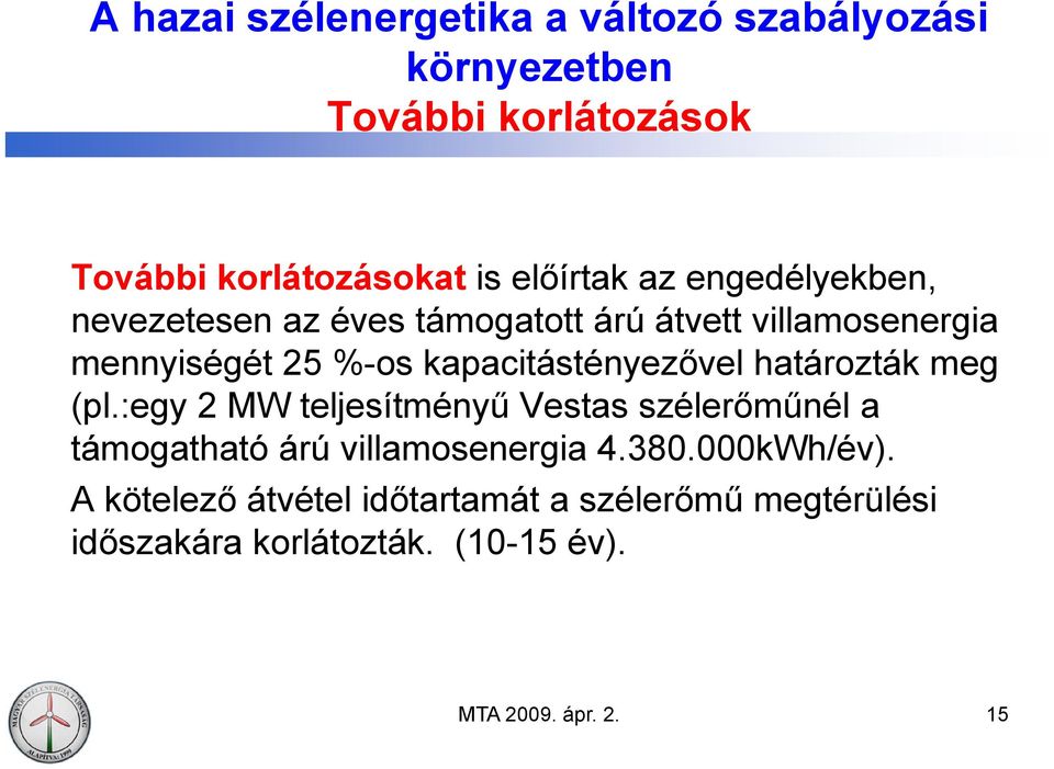 kapacitástényezővel határozták meg (pl.