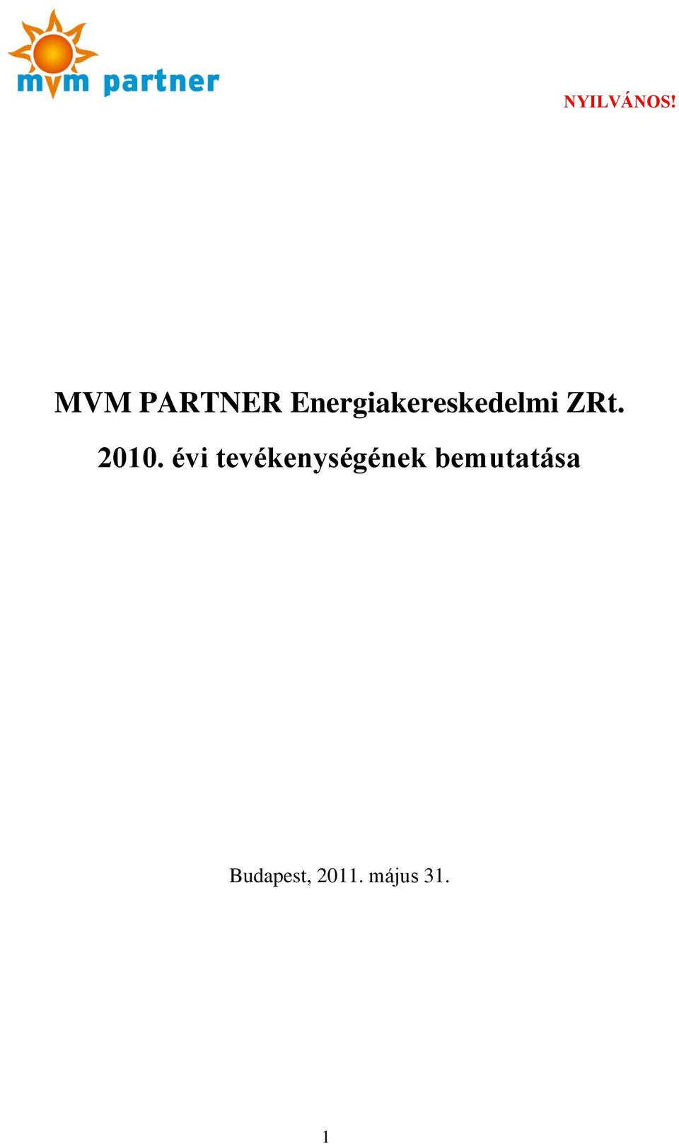 2010. évi tevékenységének