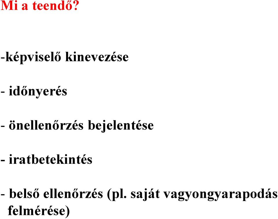 önellenőrzés bejelentése -