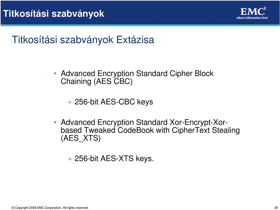 AES-CBC keys Advanced Encryption Standard Xor-Encrypt-Xorbased
