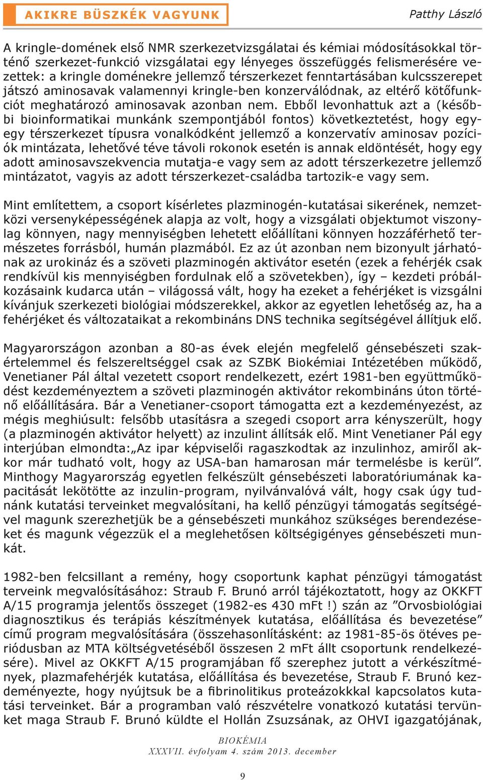 azonban nem.