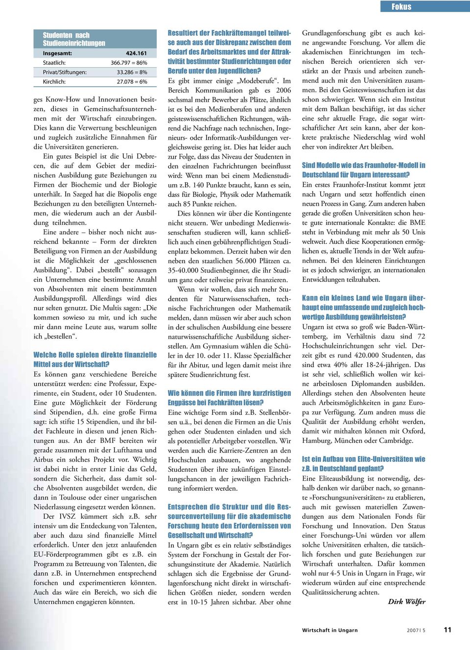 Dies kann die Verwertung beschleunigen und zugleich zusätzliche Einnahmen für die Universitäten generieren.