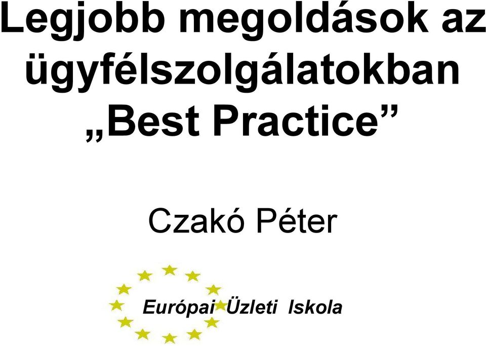 Best Practice Czakó