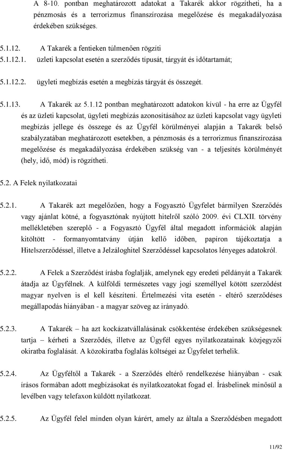 A Takarék az 5.1.