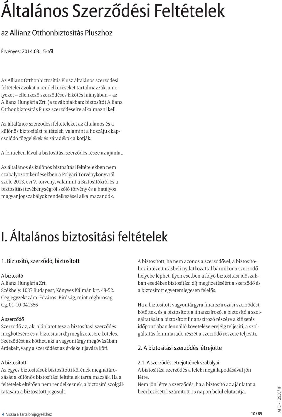 Allianz Otthonbiztosítás Plusz Otthonbiztosítások Ügyfél-tájékoztató és  Szerződési feltételek - PDF Free Download