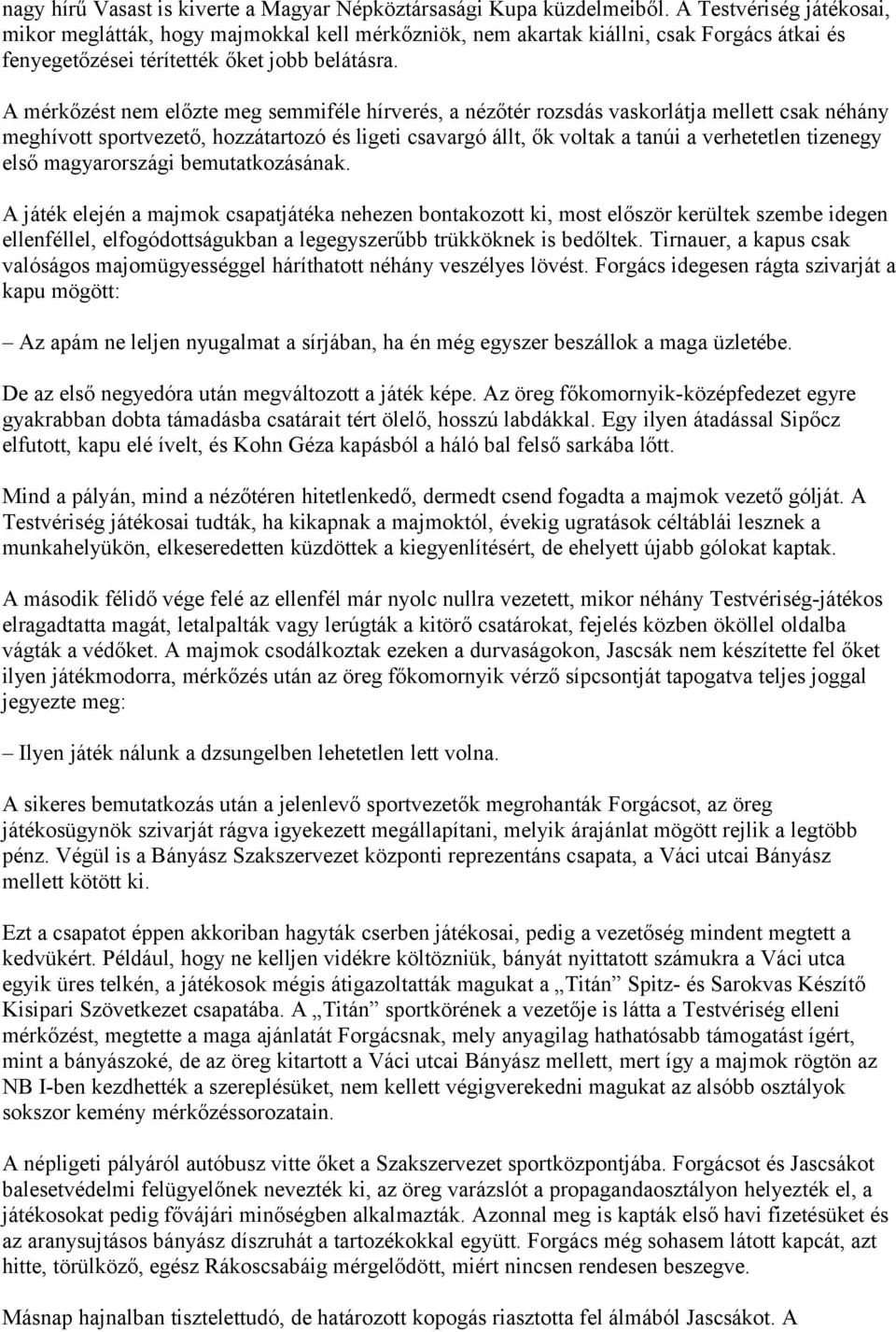 A halo mérkőzés még mindig nem működik