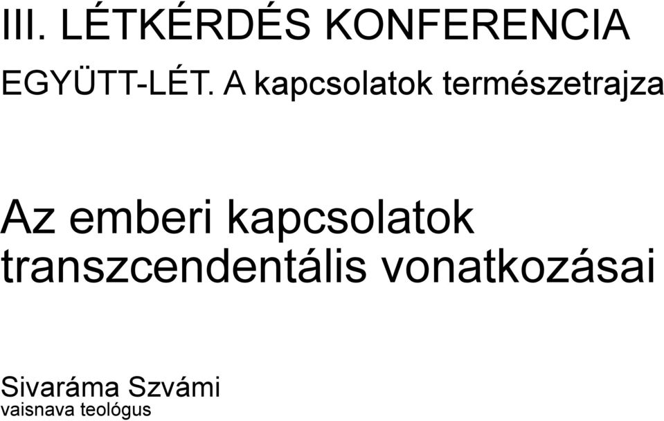 kapcsolatok transzcendentális