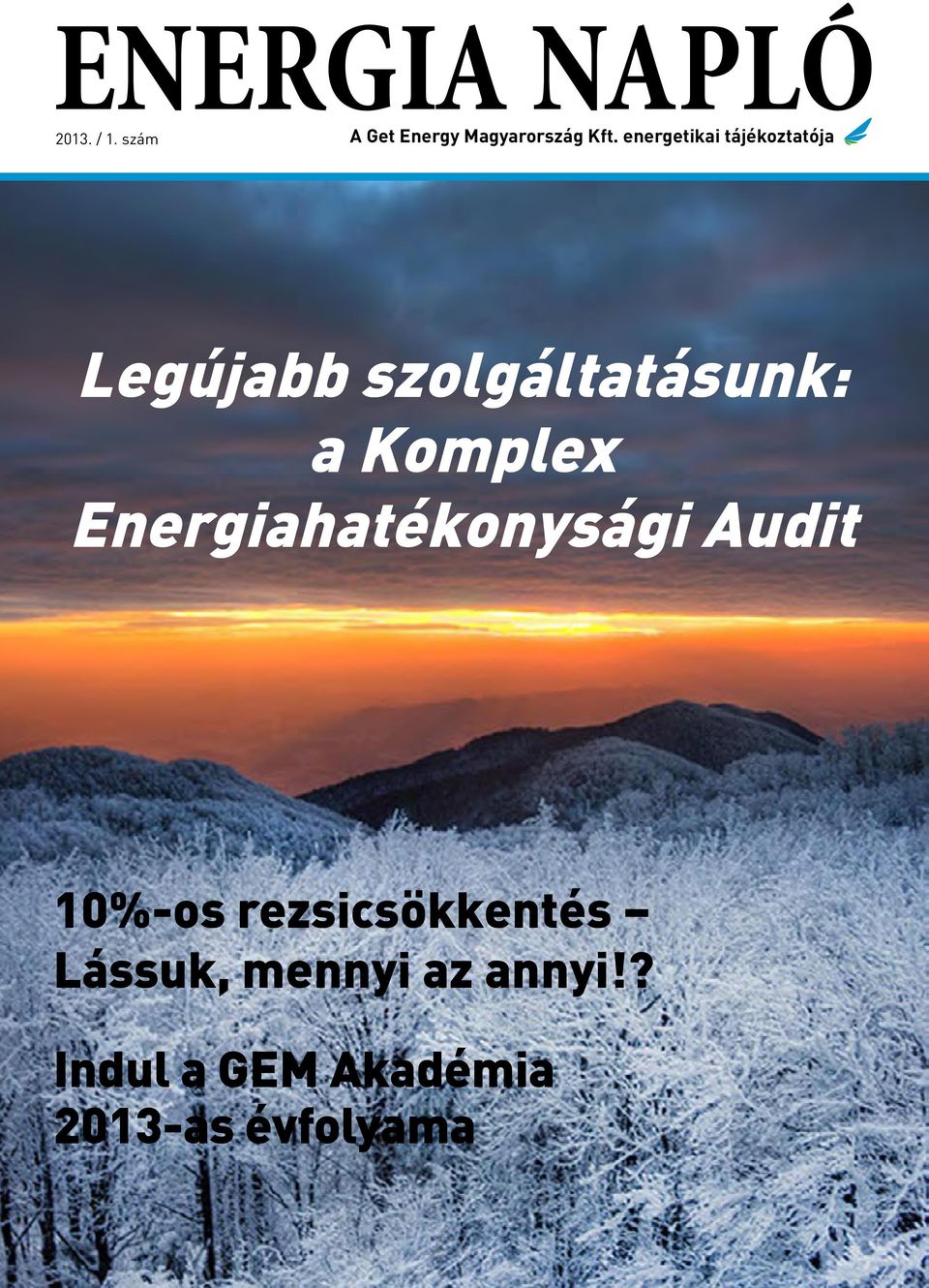 a Komplex Energiahatékonysági Audit 10%-os