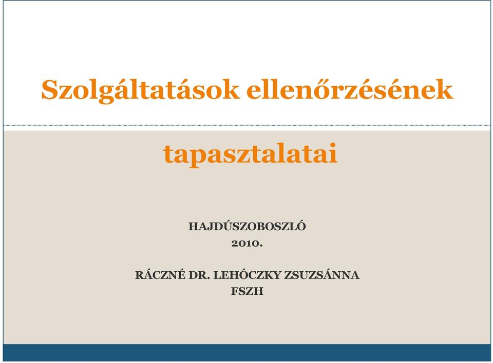 tapasztalatai