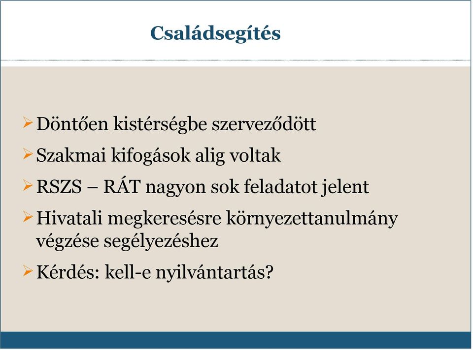 feladatot jelent Hivatali megkeresésre