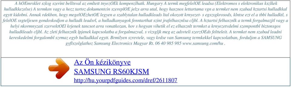 szabad hztartsi hulladkkal egytt kidobni.