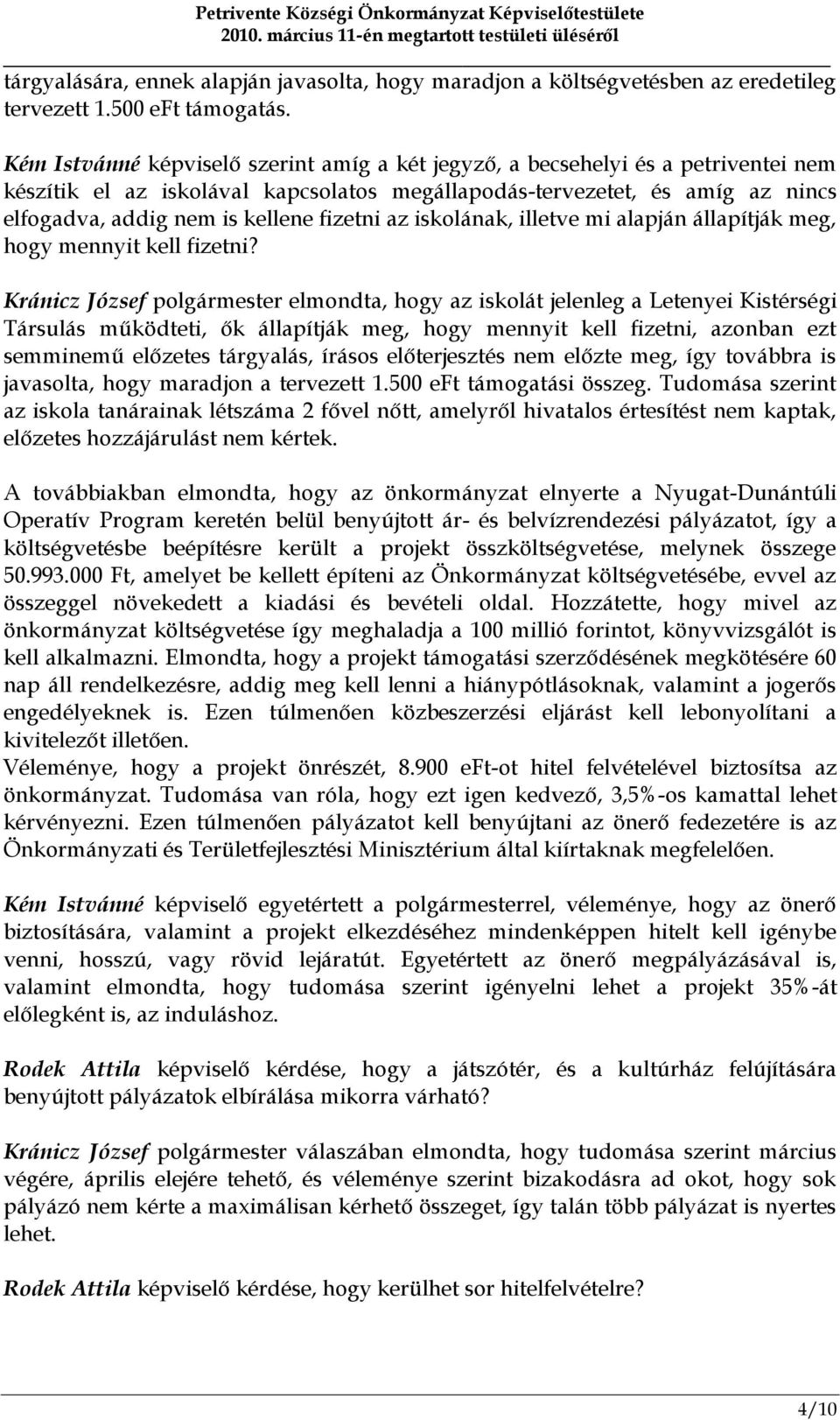 fizetni az iskolának, illetve mi alapján állapítják meg, hogy mennyit kell fizetni?