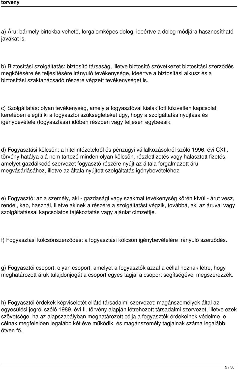 szaktanácsadó részére végzett tevékenységet is.
