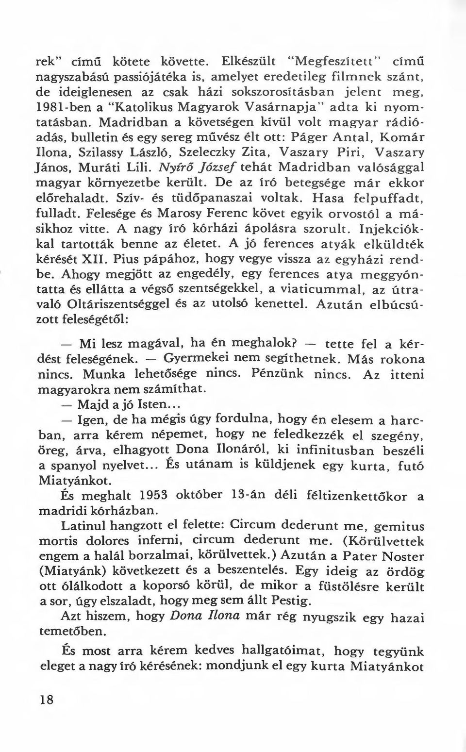 Vasárnapja" adt a ki n yomtatásban.