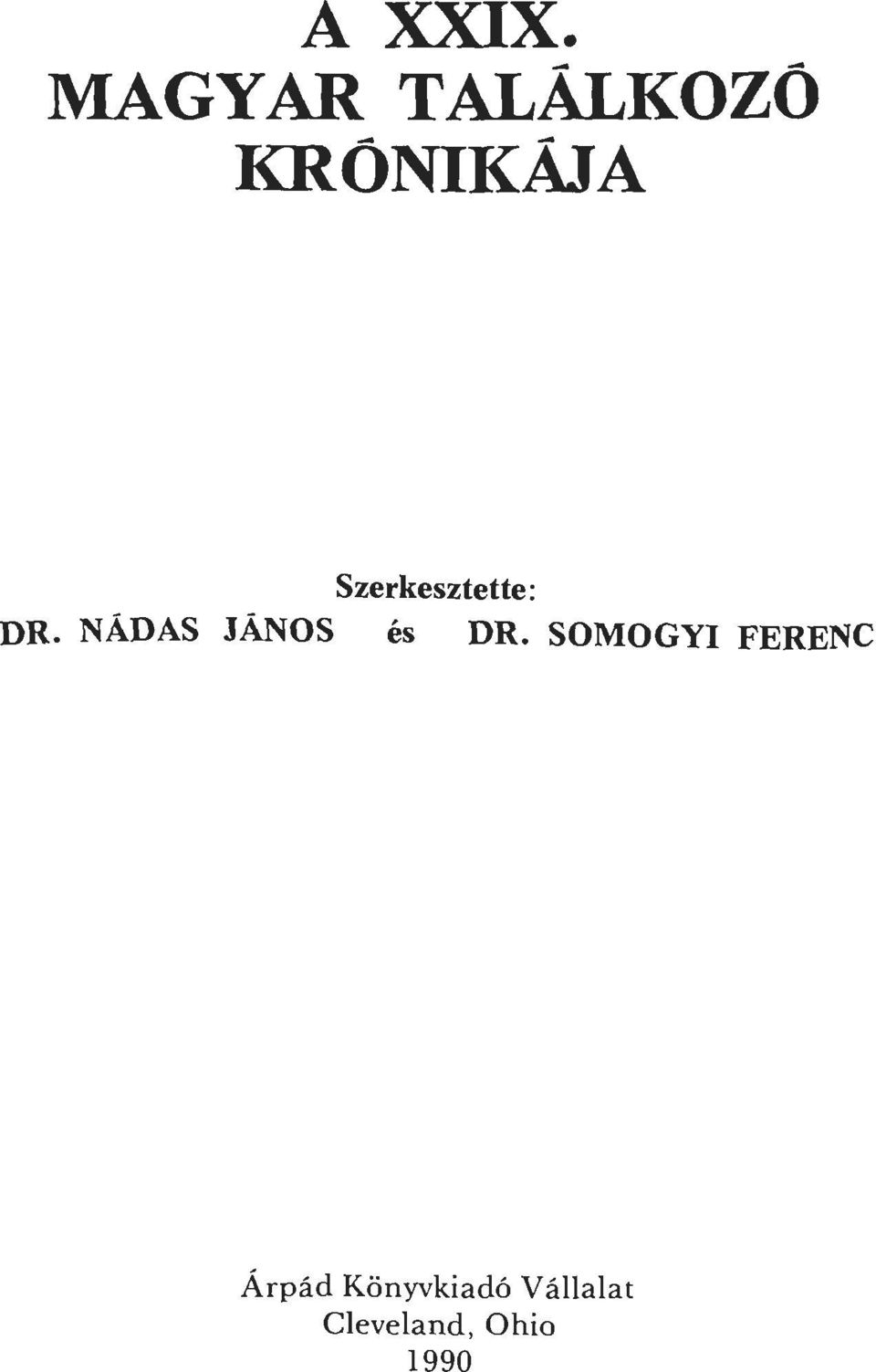 Szerkesztette: DR.