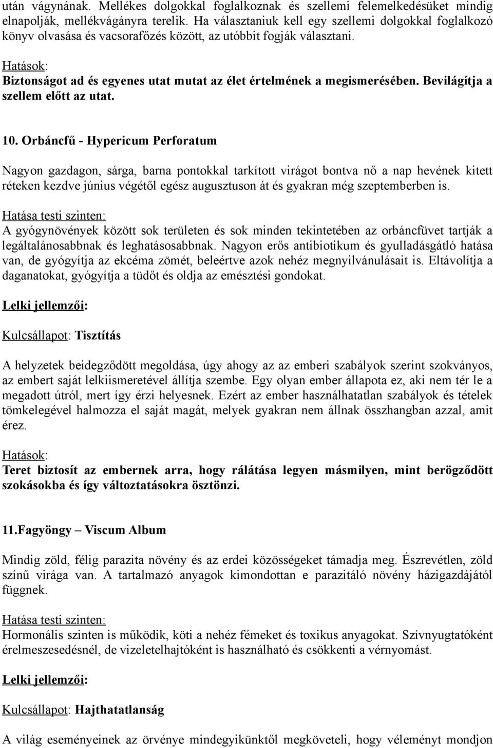 Bevilágítja a szellem előtt az utat. 10.