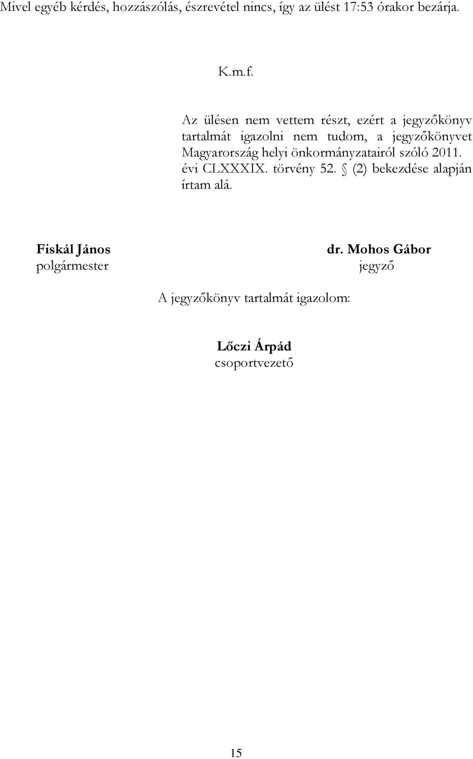 Magyarország helyi önkormányzatairól szóló 2011. évi CLXXXIX. törvény 52.