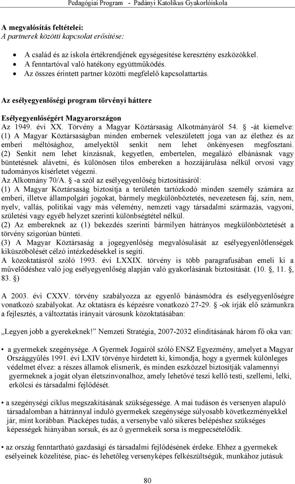 Törvény a Magyar Köztársaság Alkotmányáról 54.