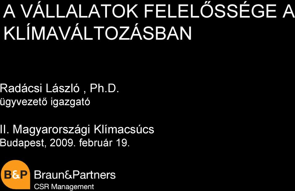 D. ügyvezető igazgató II.