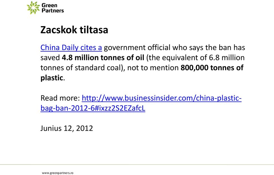 8 million tonnes of standard coal), not to mention 800,000 tonnes of plastic.