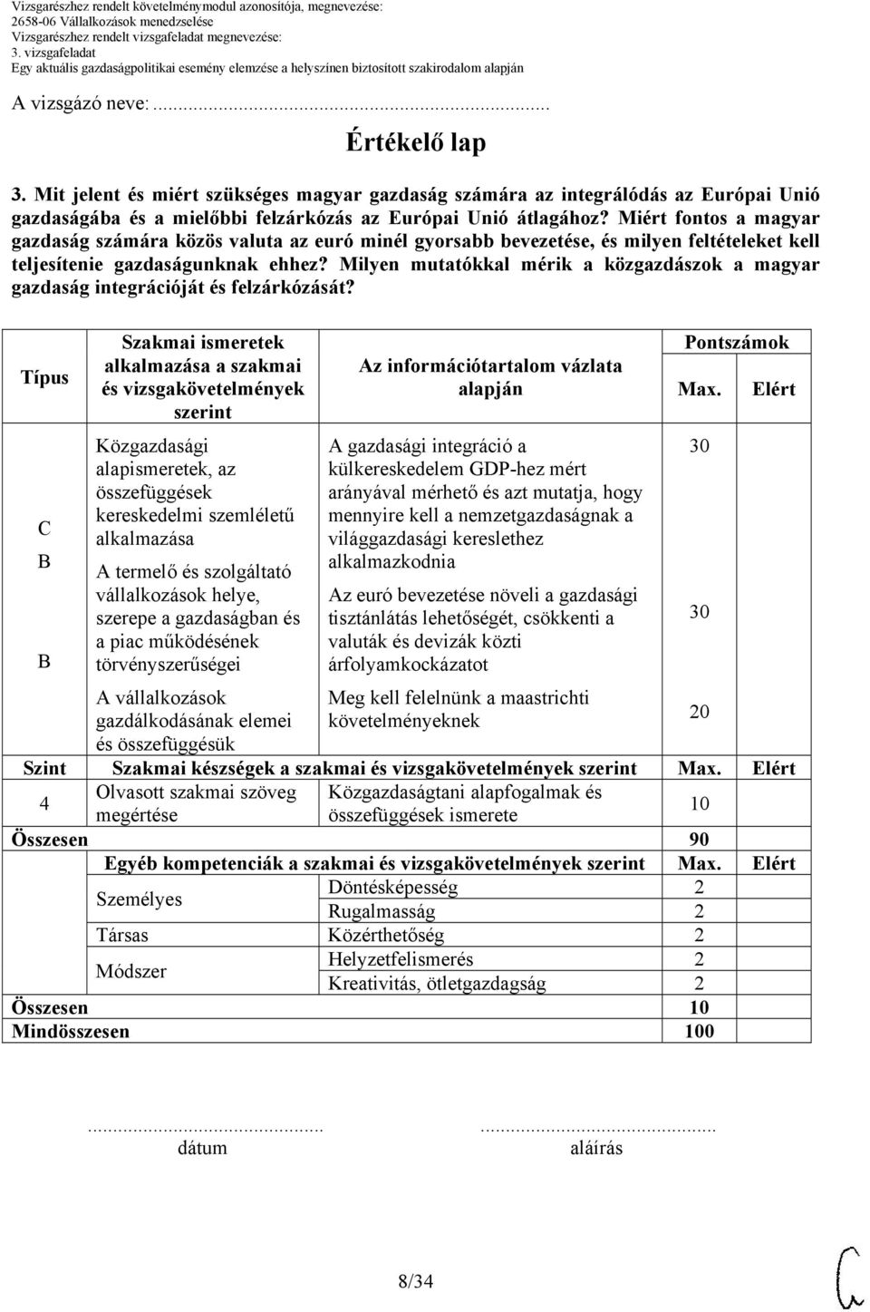 Milyen mutatókkal mérik a közgazdászok a magyar gazdaság integrációját és felzárkózását?