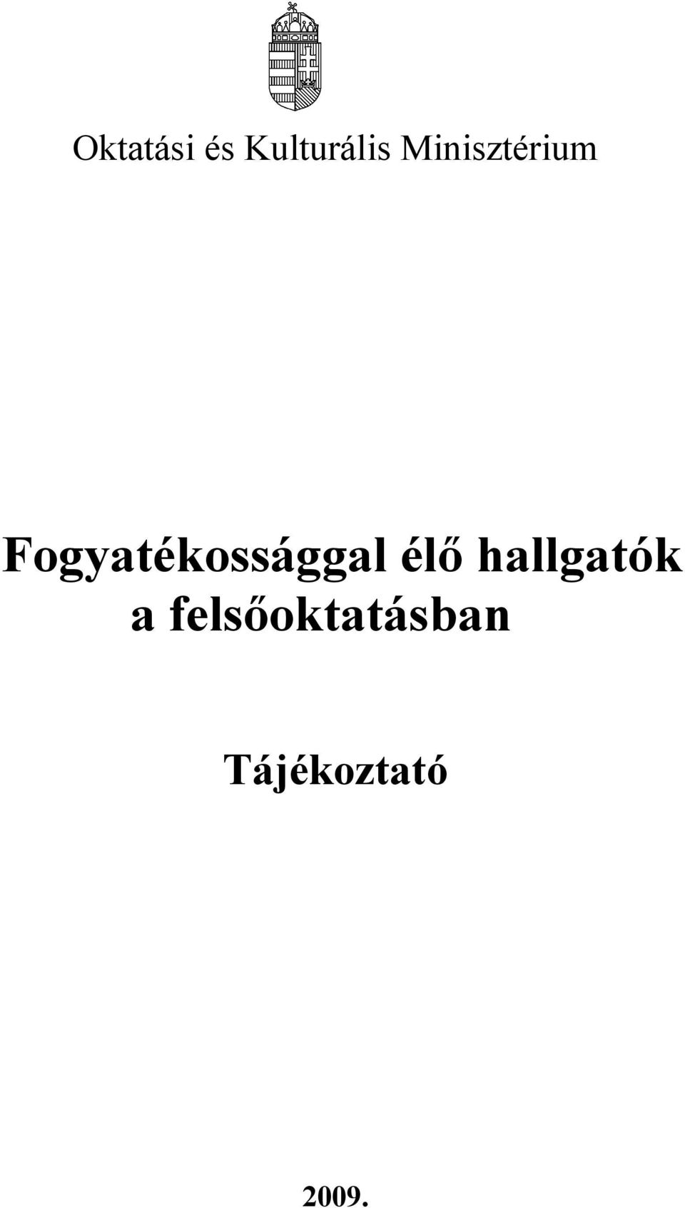 Fogyatékossággal élő