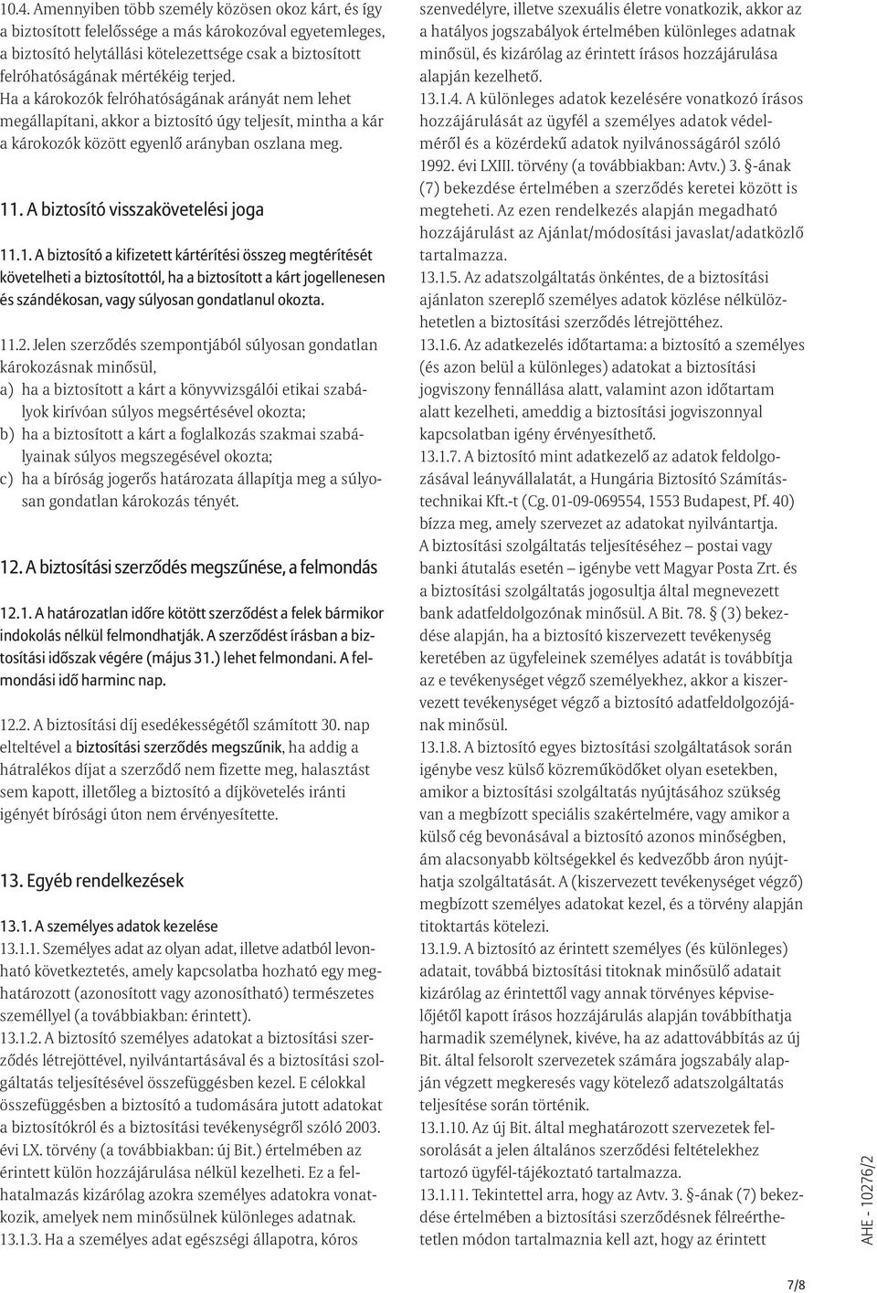 A biztosító visszakövetelési joga 11