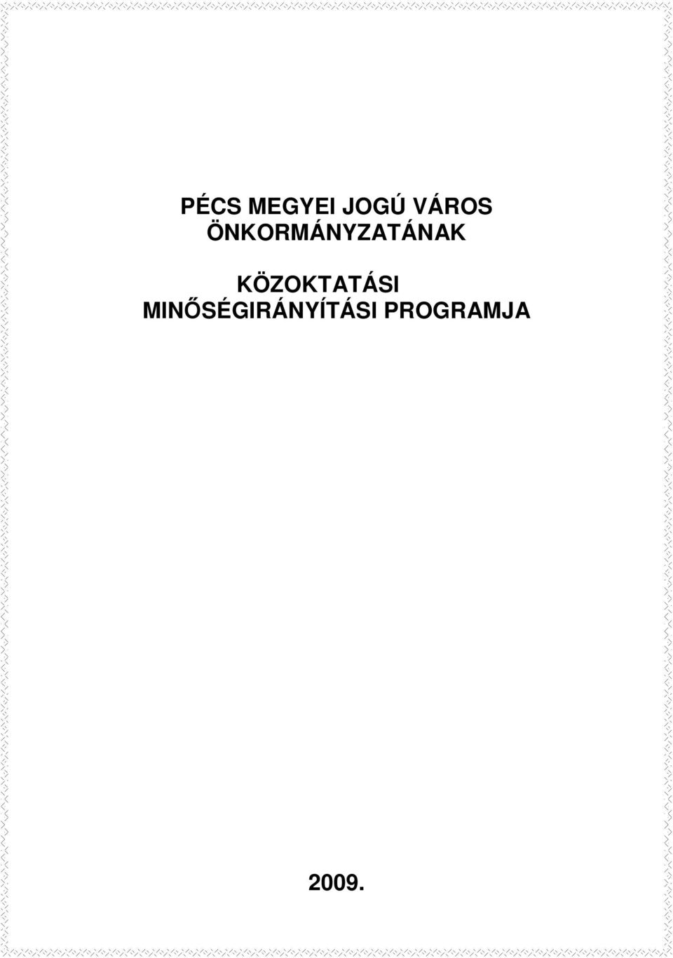 ÖNKORMÁNYZATÁNAK