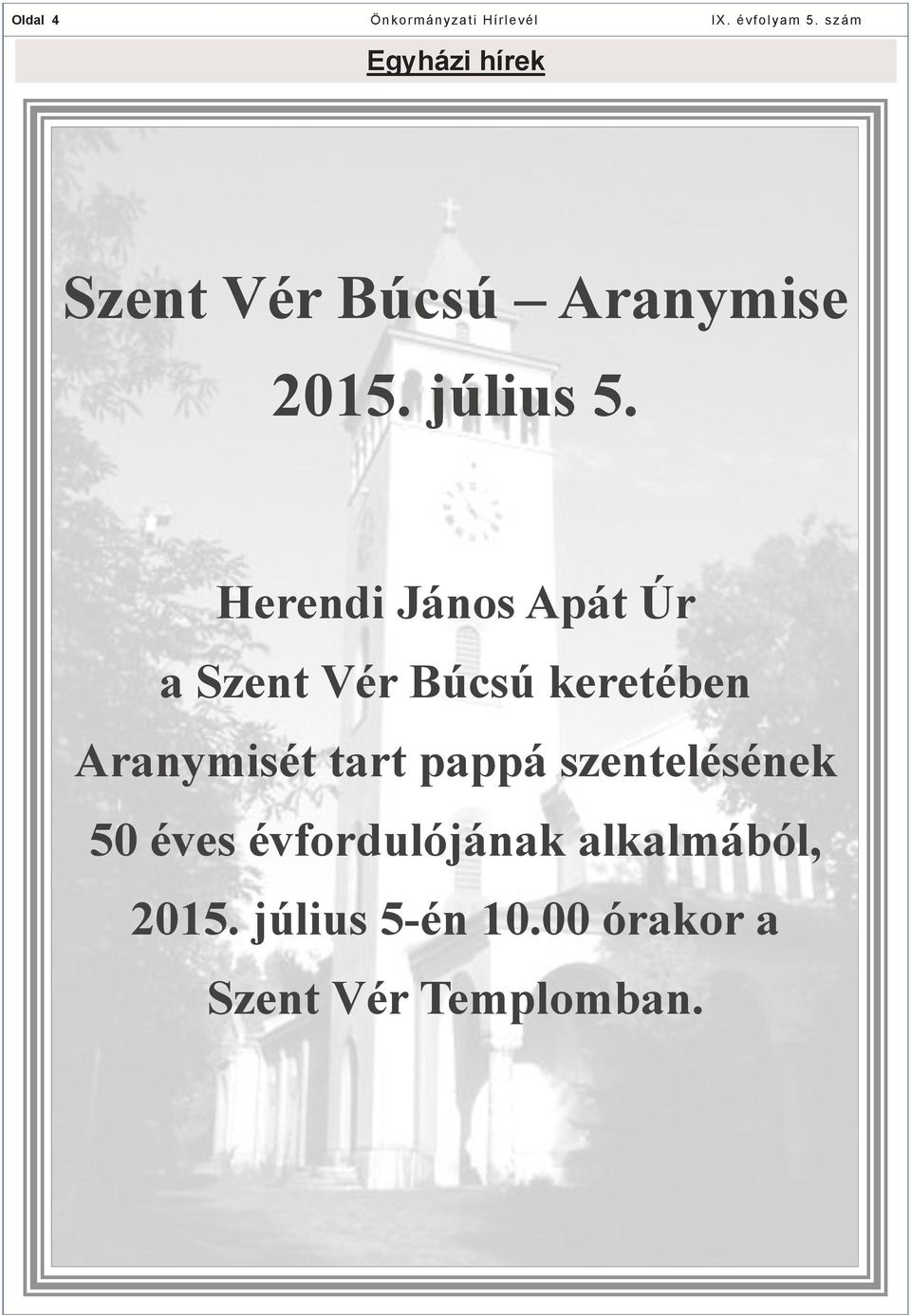 Herendi János Apát Úr a Szent Vér Búcsú keretében