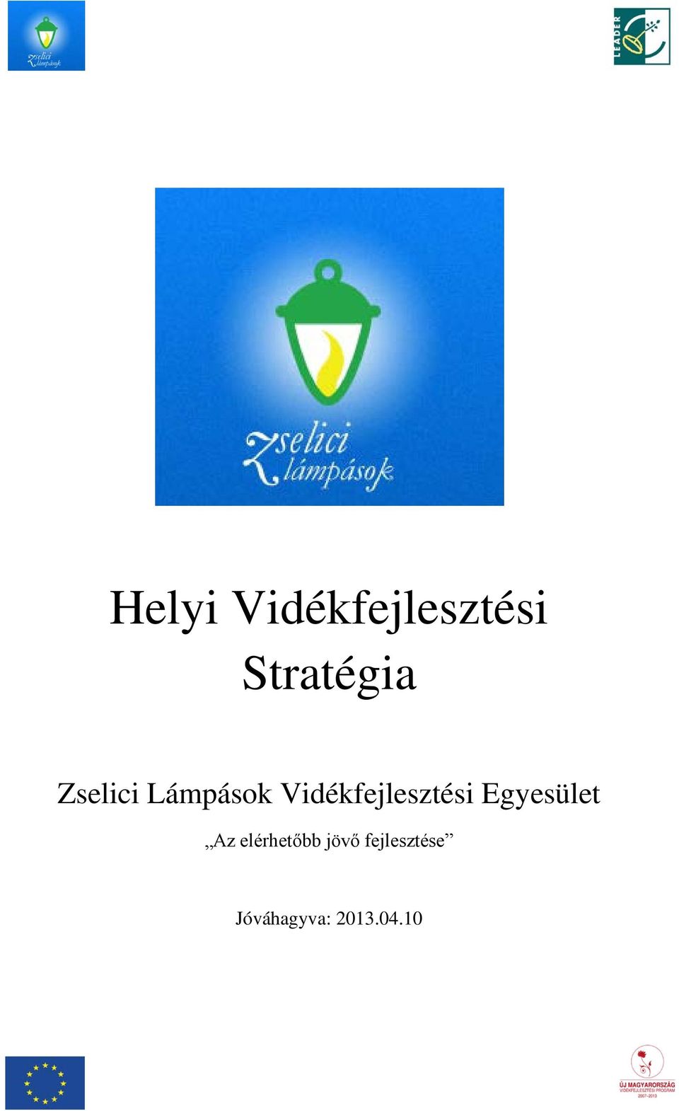 Vidékfejlesztési Egyesület Az