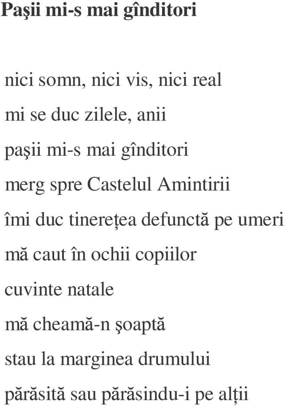 duc tinere ea defunct pe umeri m caut în ochii copiilor cuvinte natale
