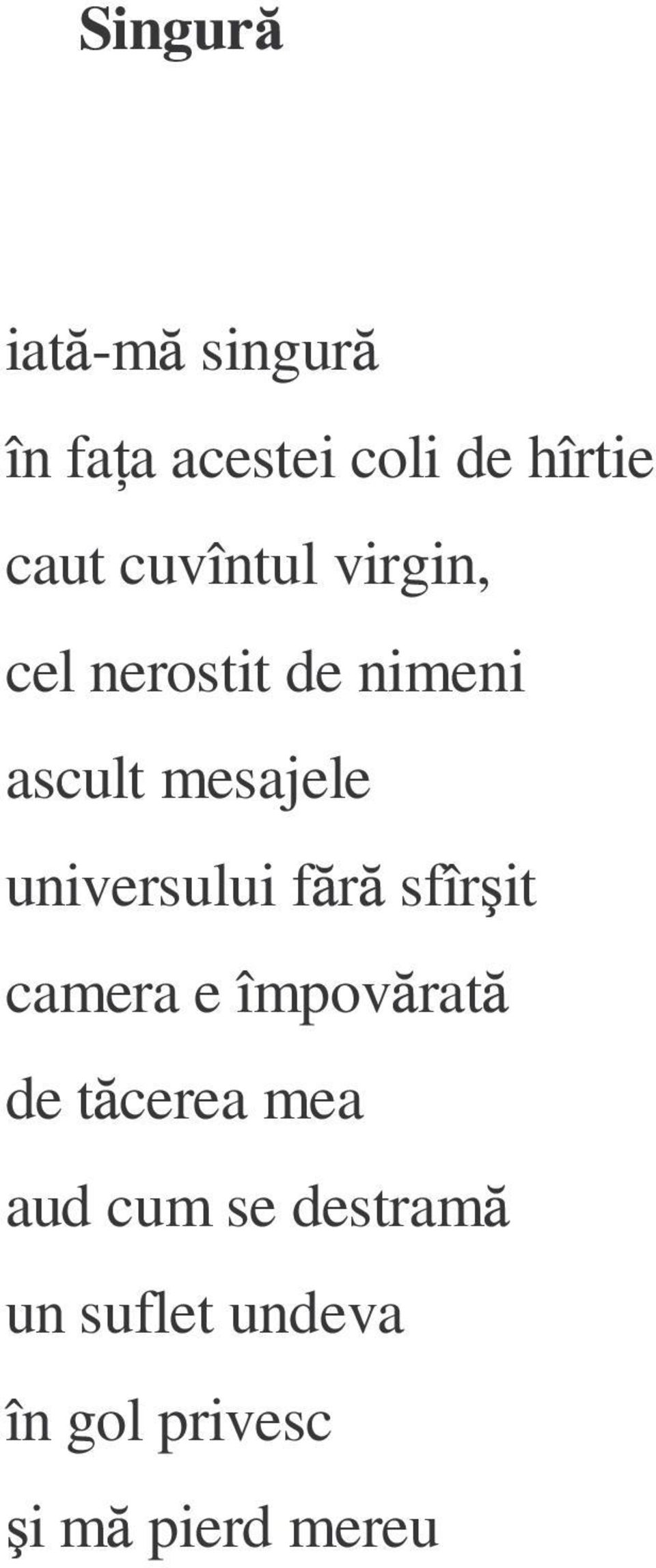 universului f r sfîr it camera e împov rat de t cerea mea