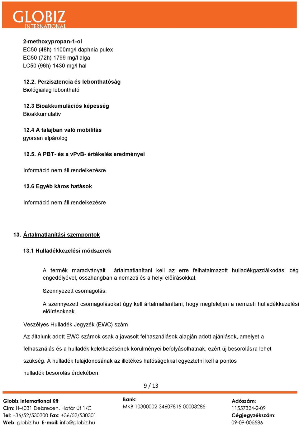 Ártalmatlanítási szempontok 13.