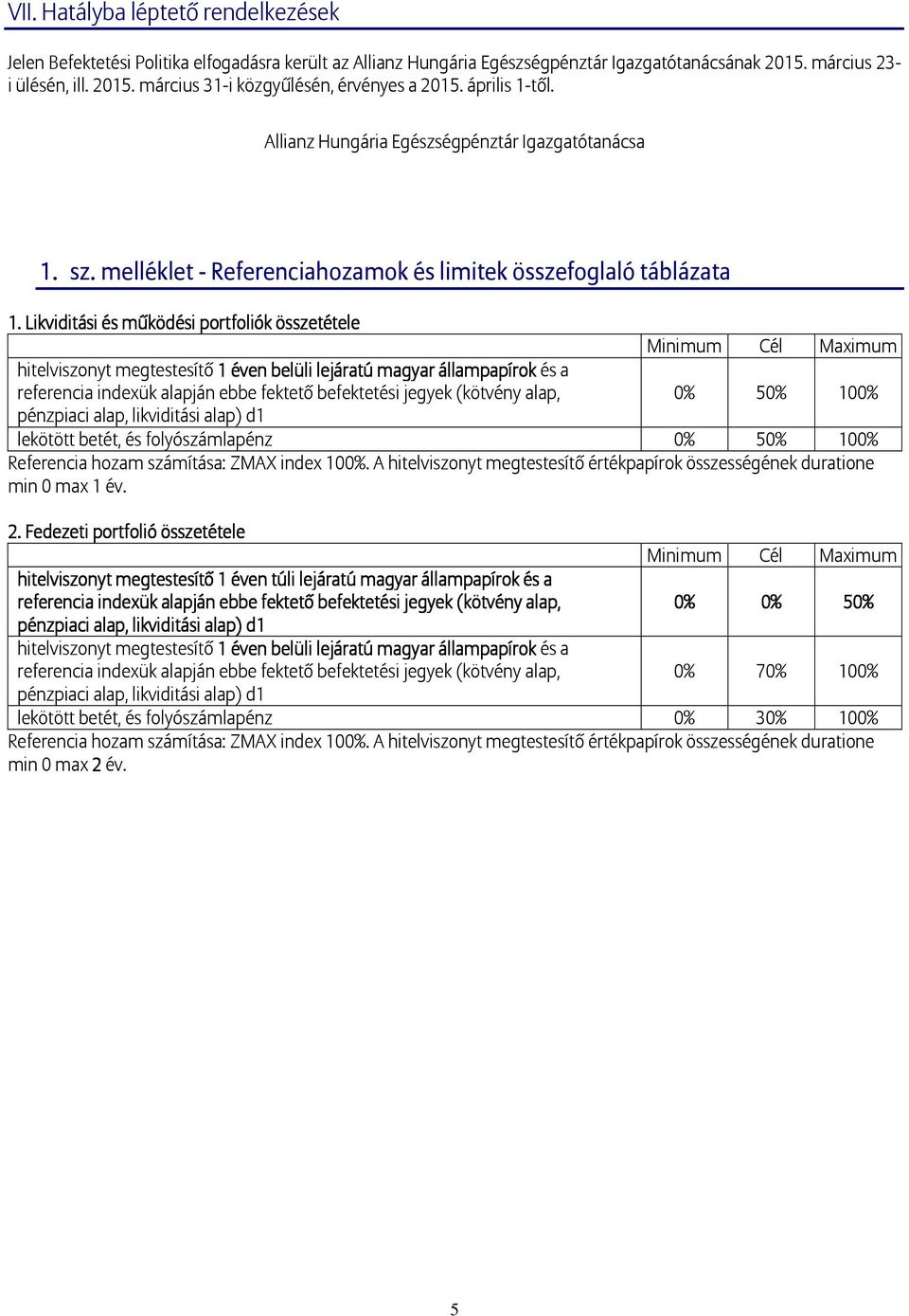 melléklet - Referenciahozamok és limitek összefoglaló táblázata 1.