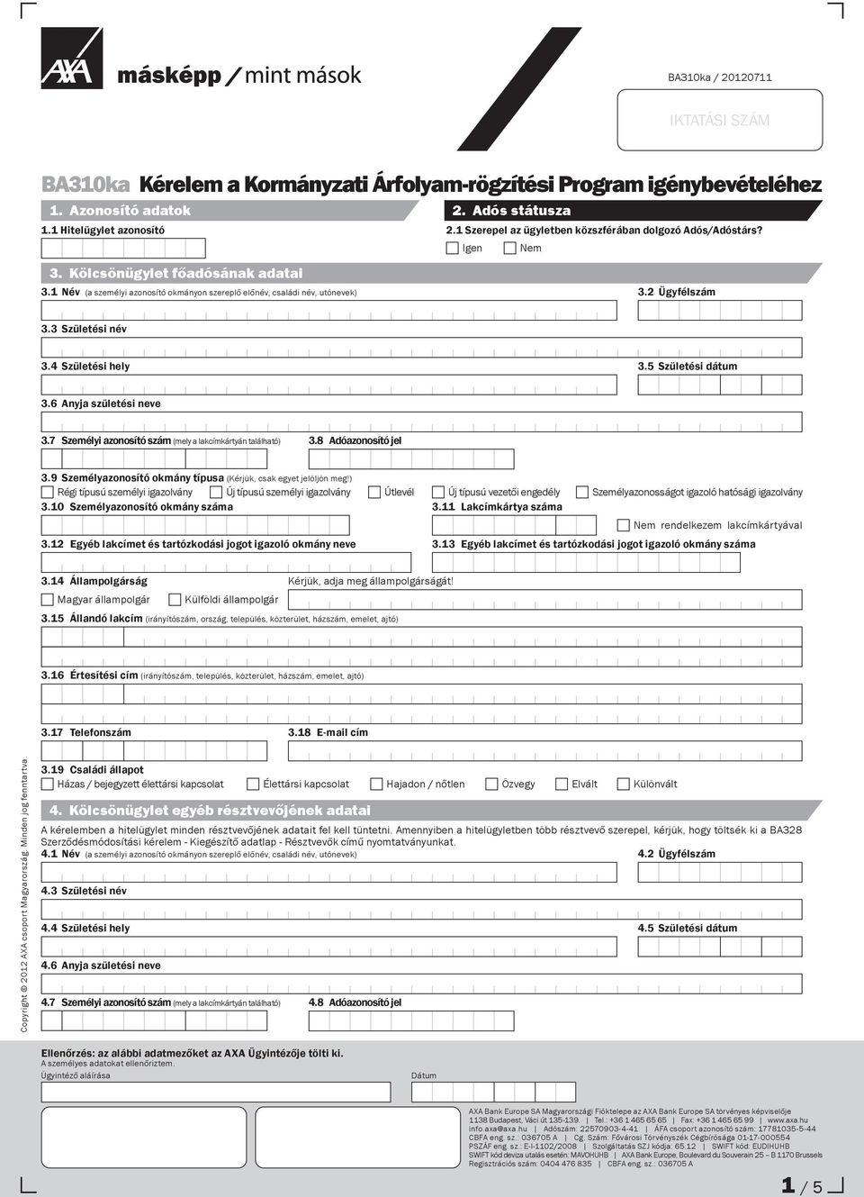 BA310ka Kérelem a Kormányzati Árfolyam-rögzítési Program igénybevételéhez -  PDF Ingyenes letöltés