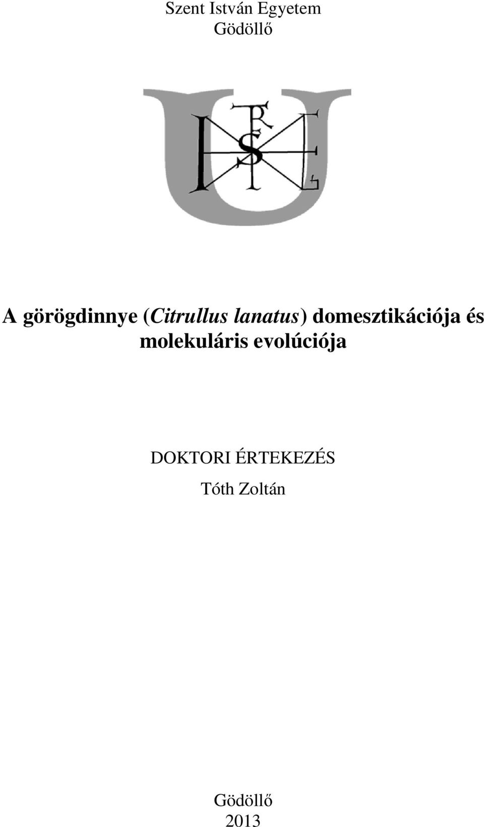 domesztikációja és molekuláris