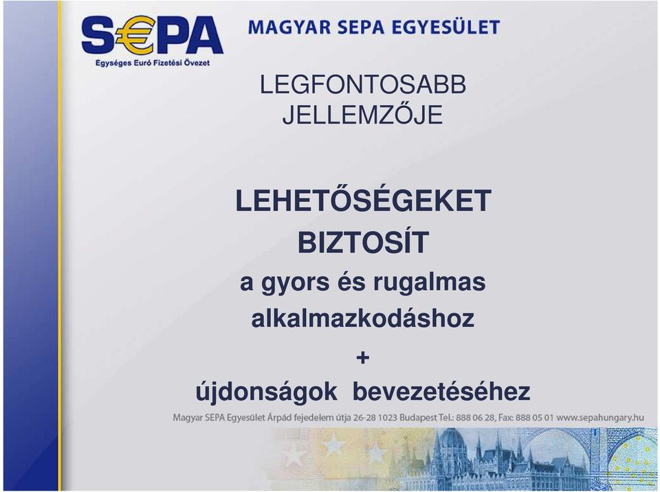 gyors és rugalmas