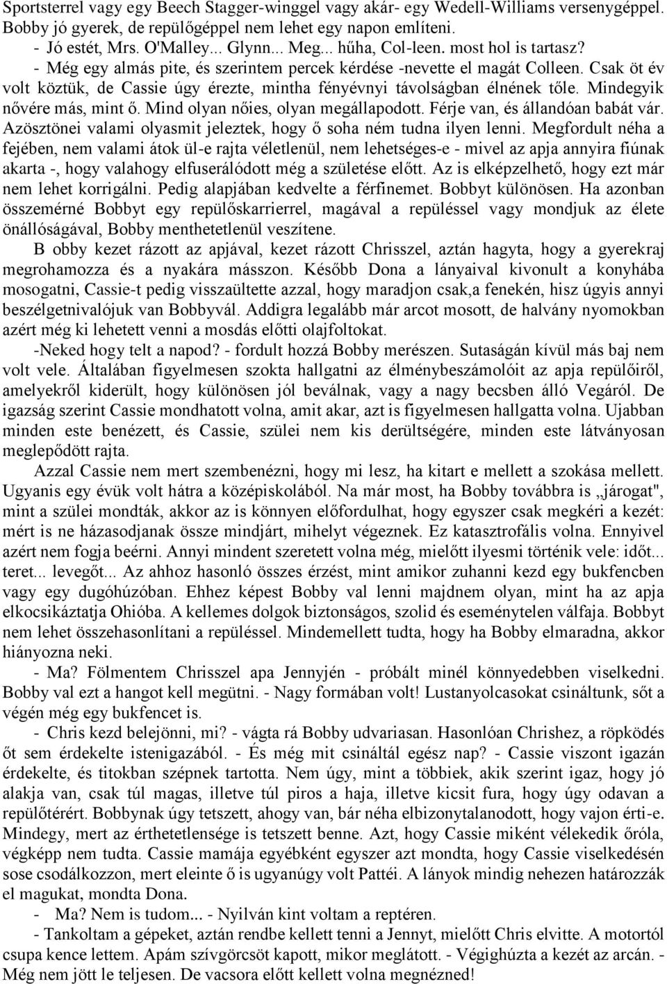 Mikor kell kezdenie randevúzni, miután a házastársa meghal