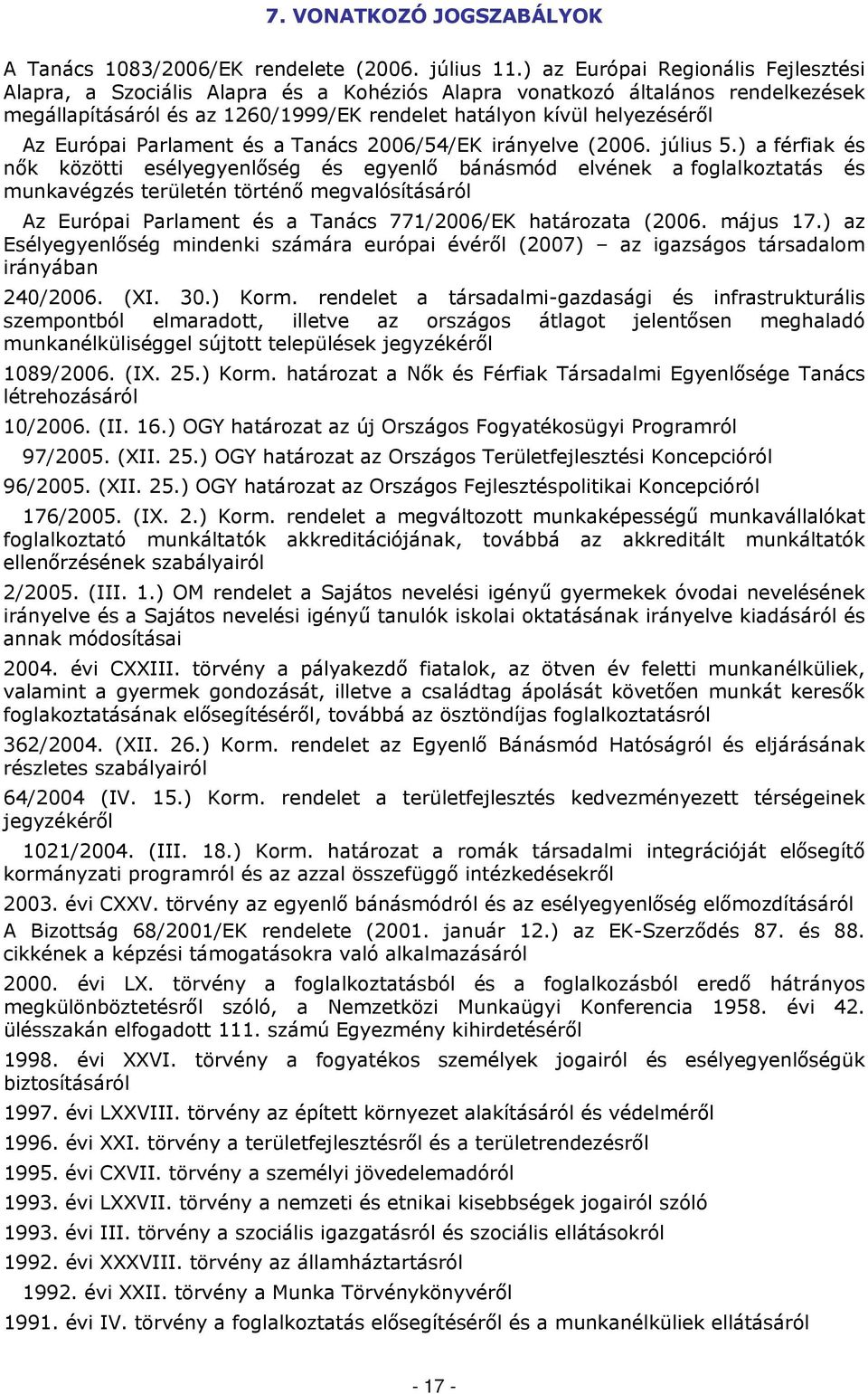 Európai Parlament és a Tanács 2006/54/EK irányelve (2006. július 5.